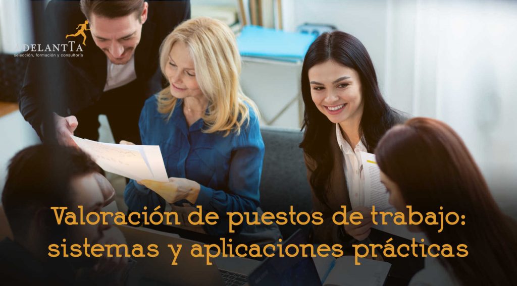 valoración puestos trabajo vpt metodologías y aplicaciones consultoría recursos humanos formación talento adelantta